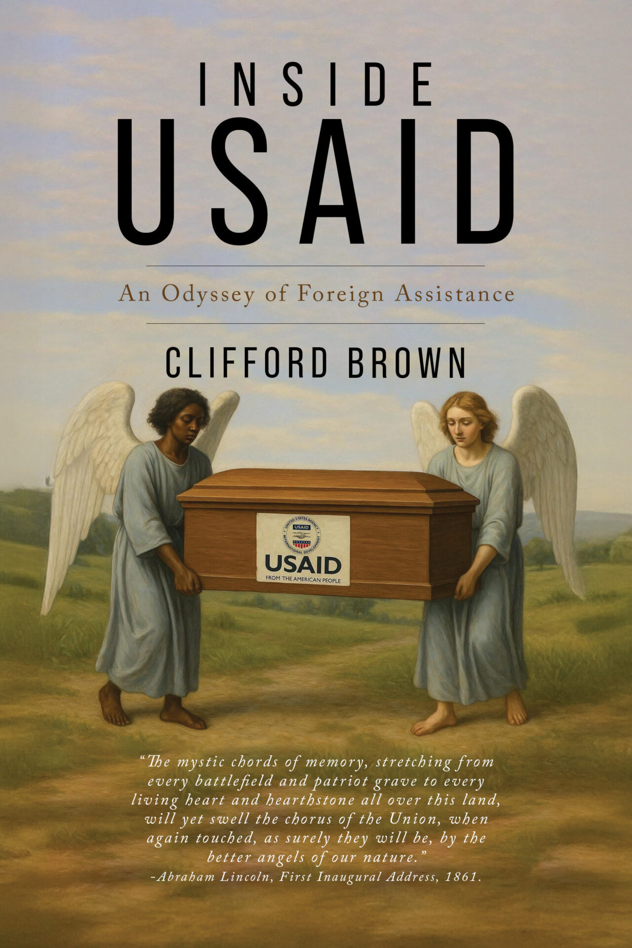 Inside USAID: An Odyssey of Foreign Assistance by Clifford Brown – Current Events, Politics